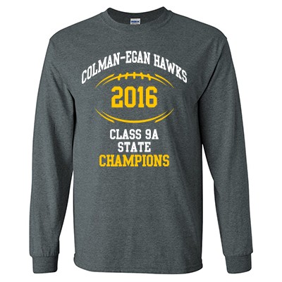 Colman-Egan Football State Champs 2016 04 Adult 50/50 Cotton Poly Blend Long Sleeve T Shirt 